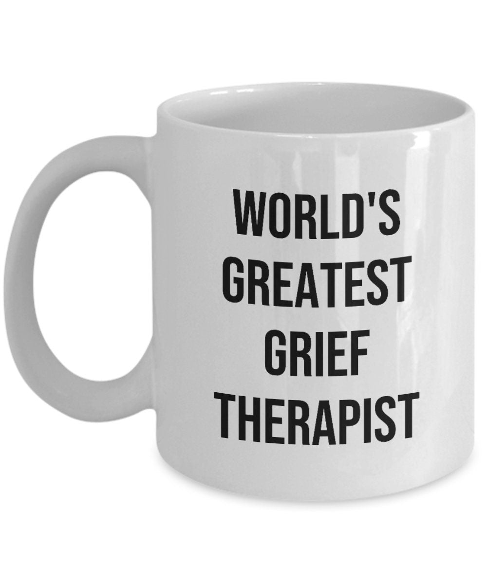 Grief Therapist Mug Bereavement Counselor Gift Grief Therapist Present Bereavement Coordinator World39s Greatest Grief Therapist Graphic Tee – Cozy Vibes · Great Gift For Fans