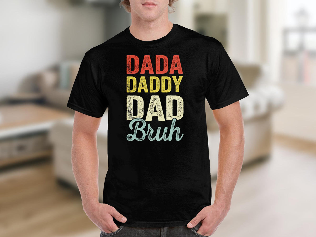 Fathers Day TShirt Gift for Dad Daddy DADA Bruh Birthday Present for Father Funny Graphic Tee for Dad Daddy Gift Graphic Tee – Premium Graphic · Perfect For Daily Wear