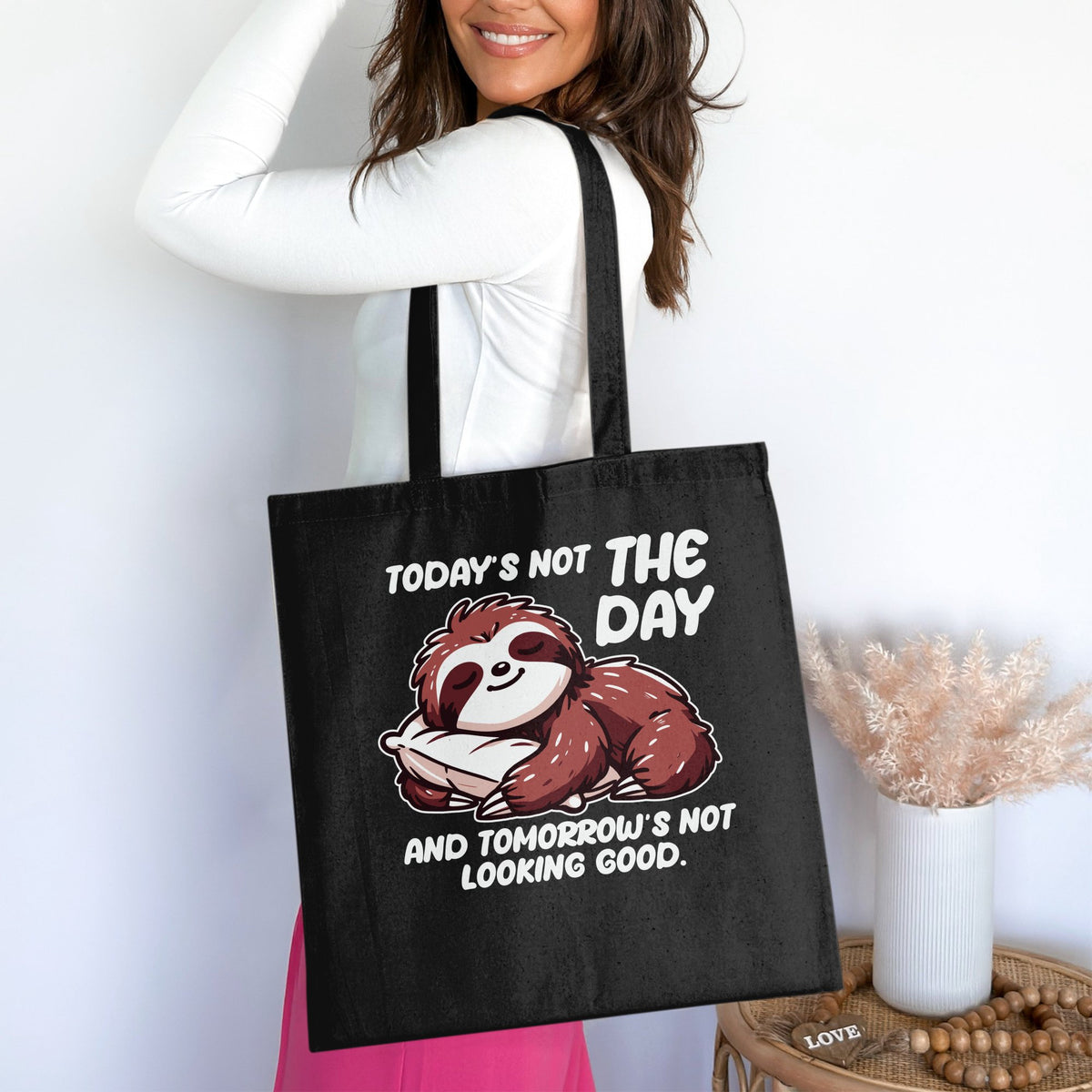 Funny Sloth Tote Bag Lazy Design Tote Lazy People Gift Today Is Not The Day And Tomorrow39s Not Looking Good Cute Sloth Print Tote Bag – Bold Style · Great Gift For Fans