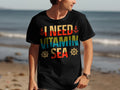 I Need Vitamin Sea TShirt Cruise Vacation Tee Nautical Inspired Shirt Ocean Lover Gift Holiday On The Seas Apparel Graphic Tee – Cozy Vibes · High-Quality Print
