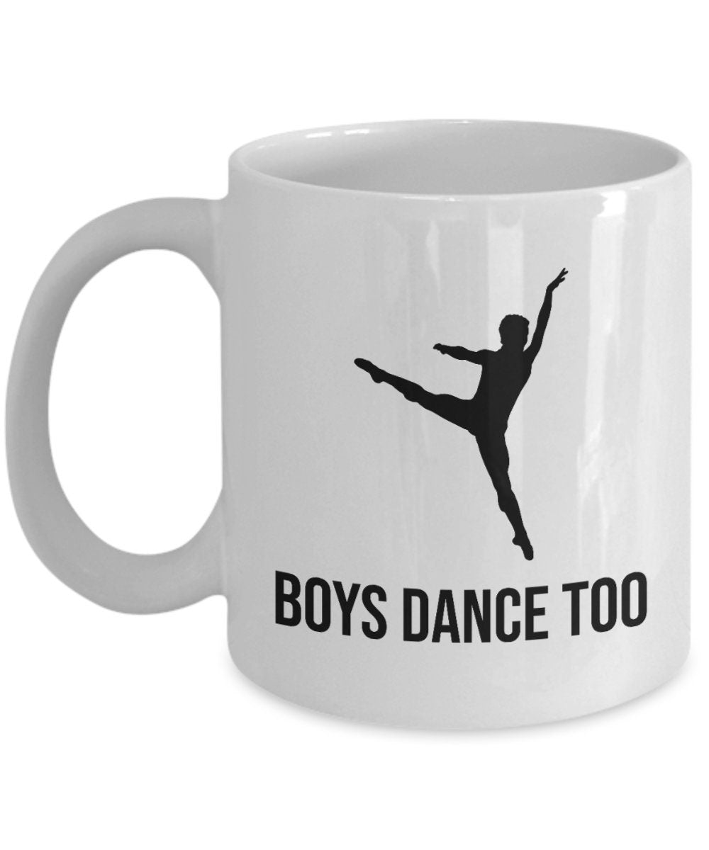 Ballet Dancer Gift Ballet Coffee Mug Danseur Mug Ballet Gifts Danseur Present Idea Boys Dance Too Graphic Tee – Fan Favorite · Trending Graphic Apparel