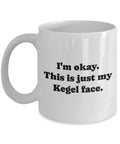 Kegel Exercises Mug Kegel Practitioner Gift Pelvic Floor Exercises Gift This Is Just My Kegel Face Graphic Tee – Soft Feel · High-Quality Print