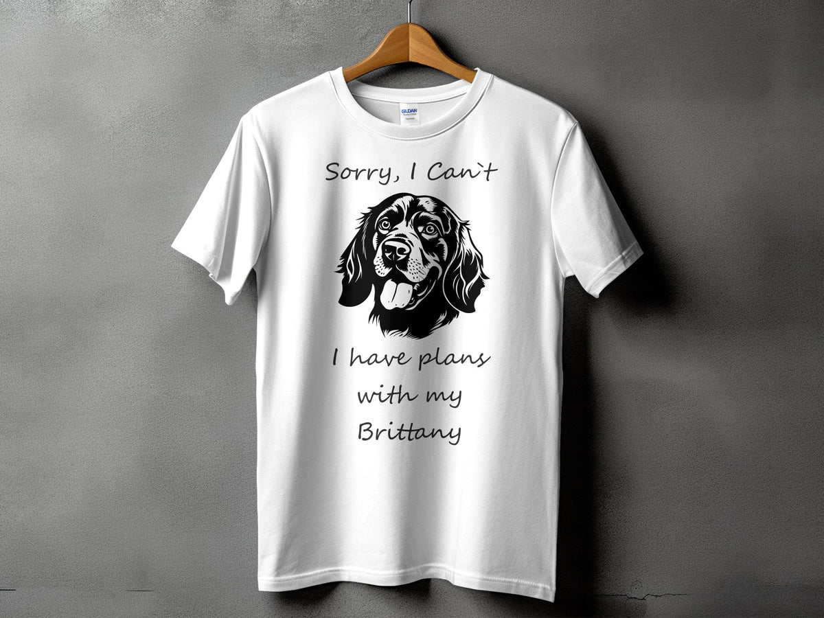 Sorry I Can39t I Have Plans With My Brittany TShirt Dog Lover Gift Cute Brittany Dog Shirt Funny Dog Quote Tee Brittany Fan Tee Graphic Tee – Soft Feel · Must-Have Style