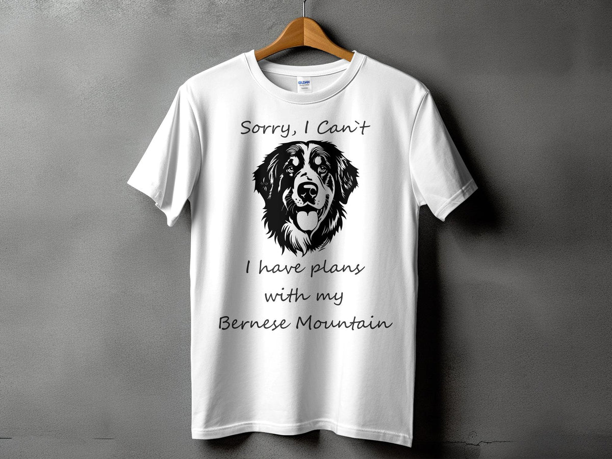 Sorry I Can39t I Have Plans With My Bernese Mountain Dog TShirt Dog Lover Gift Funny Dog Shirt Cute Dog Design Casual Wear Graphic Tee – Feel-Good Design · Great Gift For Fans
