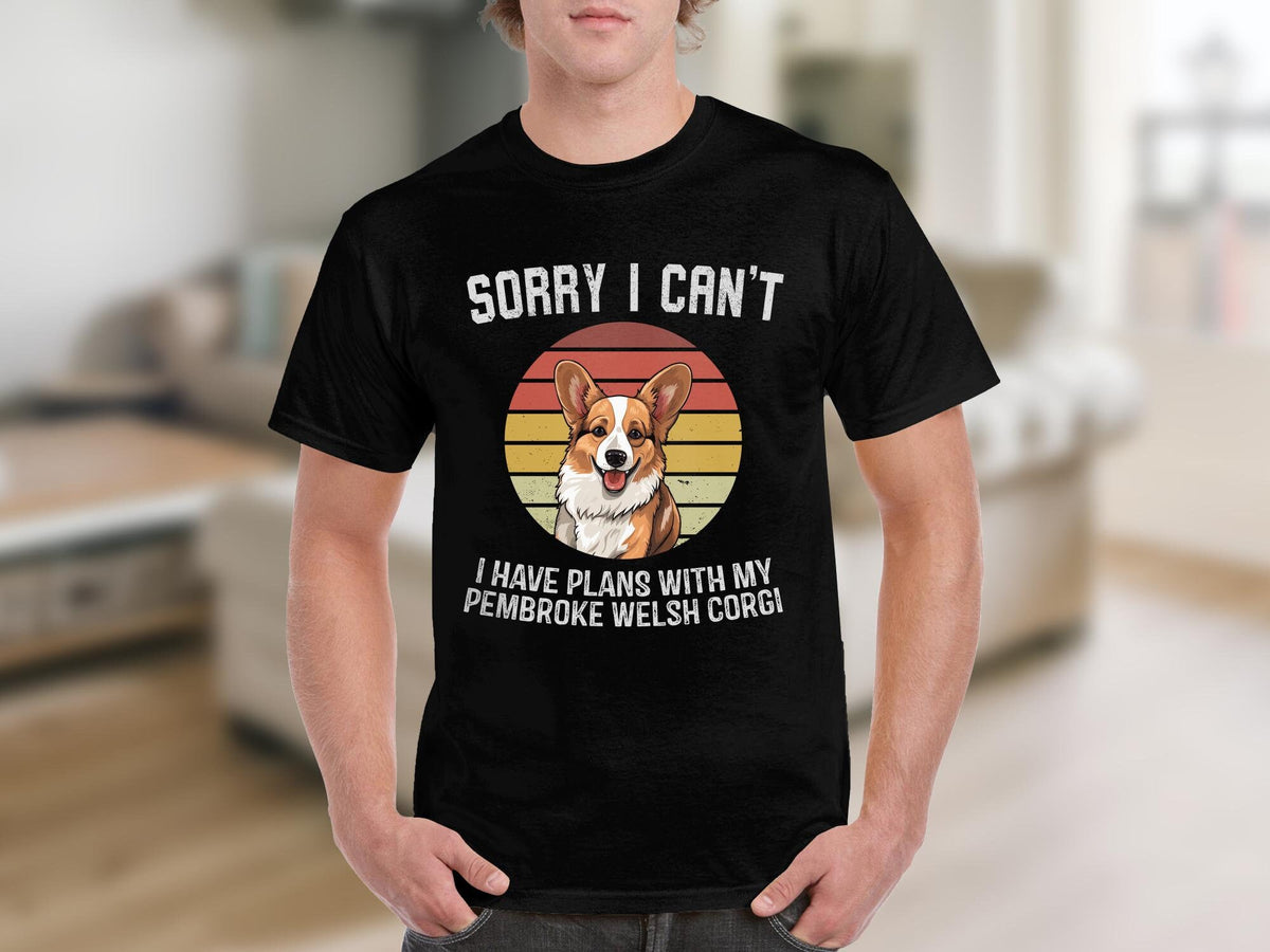 Dog T Shirt Sorry I Can39t I Have Plans With My Pembroke Welsh Corgi TShirt Dog Lovers Tee Funny Corgi Shirt Animal Lovers Gift Dog Gifts Graphic Tee – Feel-Good Design · Must-Have Style