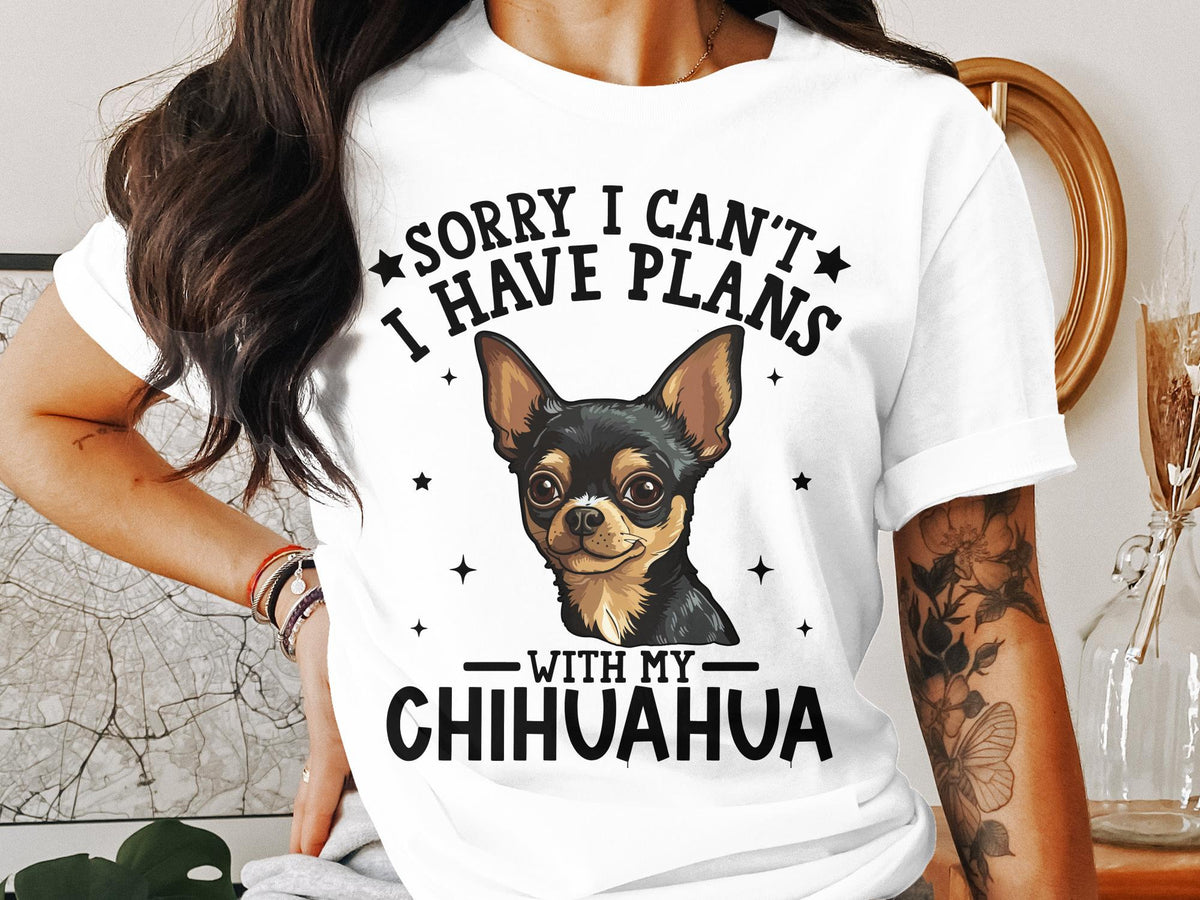Dog T Shirt Sorry I Can39t I Have Plans With My Chihuahua Womens Ladyfit Dog TShirt Cute Dog Lover Gift Funny Chihuahua Tee Graphic Tee – Everyday Comfort · Perfect For Daily Wear