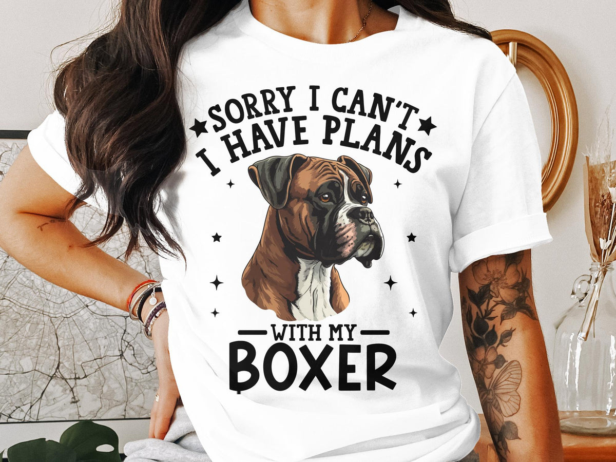 Dog T Shirt Sorry I Can39t I Have Plans With My Boxer TShirt Women Ladies Fit Dog TShirt Dog Lovers Gift Funny Boxer Dog Shirt Graphic Tee – Feel-Good Design · Great Gift For Fans