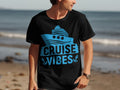 Cruise Vibes TShirt Perfect Gift for Cruise Holiday Fun Cruise Ship Tee Nautical Themed Shirt Vacation Ready Apparel Sea Adventure Graphic Tee – Premium Graphic · Great Gift For Fans