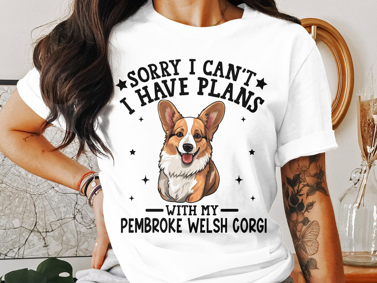 Dog T Shirt Sorry I Can39t I Have Plans With My Pembroke Welsh Corgi Funny Dog Lover Womens Ladyfit TShirt Cute Corgi Graphic Tee Graphic Tee – Everyday Comfort · Top Pick For Any Outfit
