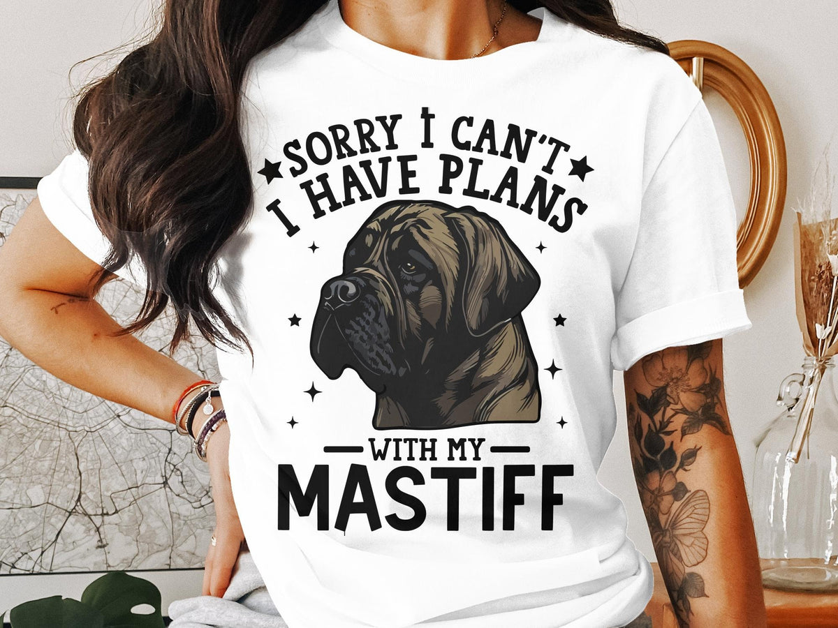 Dog T Shirt Sorry I Can39t I Have Plans With My Mastiff Womens Ladyfit Dog Lover T Shirt Funny Dog Dog Owner Tee Cute Graphic Dog Tee Graphic Tee – Cozy Vibes · Great Gift For Fans
