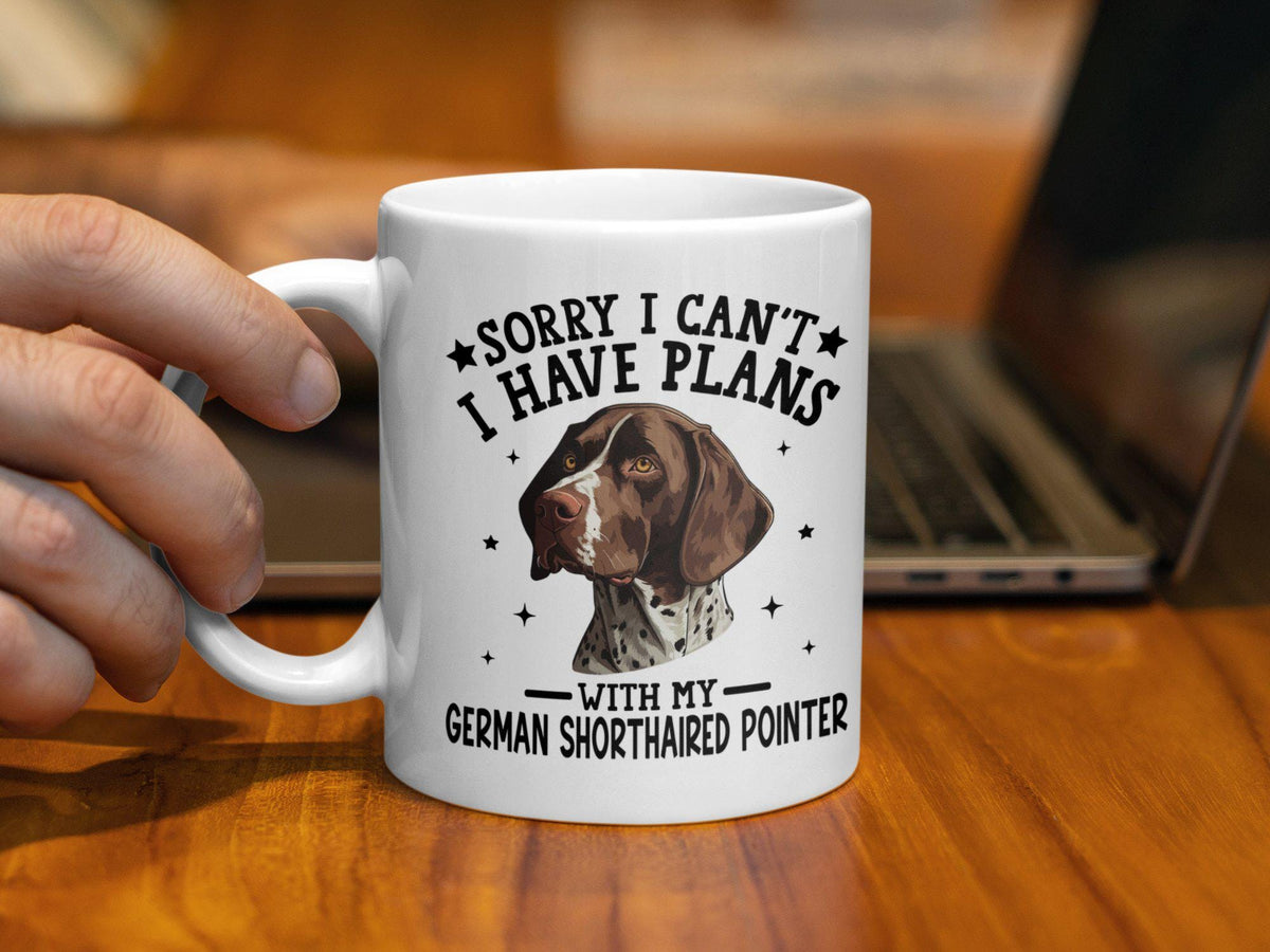Funny Dog Themed 11oz Coffee Mug Sorry I Can39t I Have Plans with My German Shorthaired Pointer Dog Lover Gift Graphic Tee – Fan Favorite · Perfect For Daily Wear