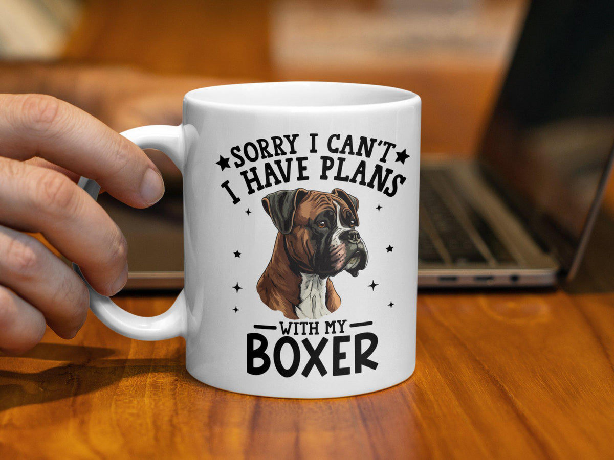 Funny Dog Coffee Mug Sorry I Can39t I Have Plans With My Boxer Cute Boxer Dog Lover Gift Dog Themed 11oz Coffee Mug Graphic Tee – Bold Style · Top Pick For Any Outfit