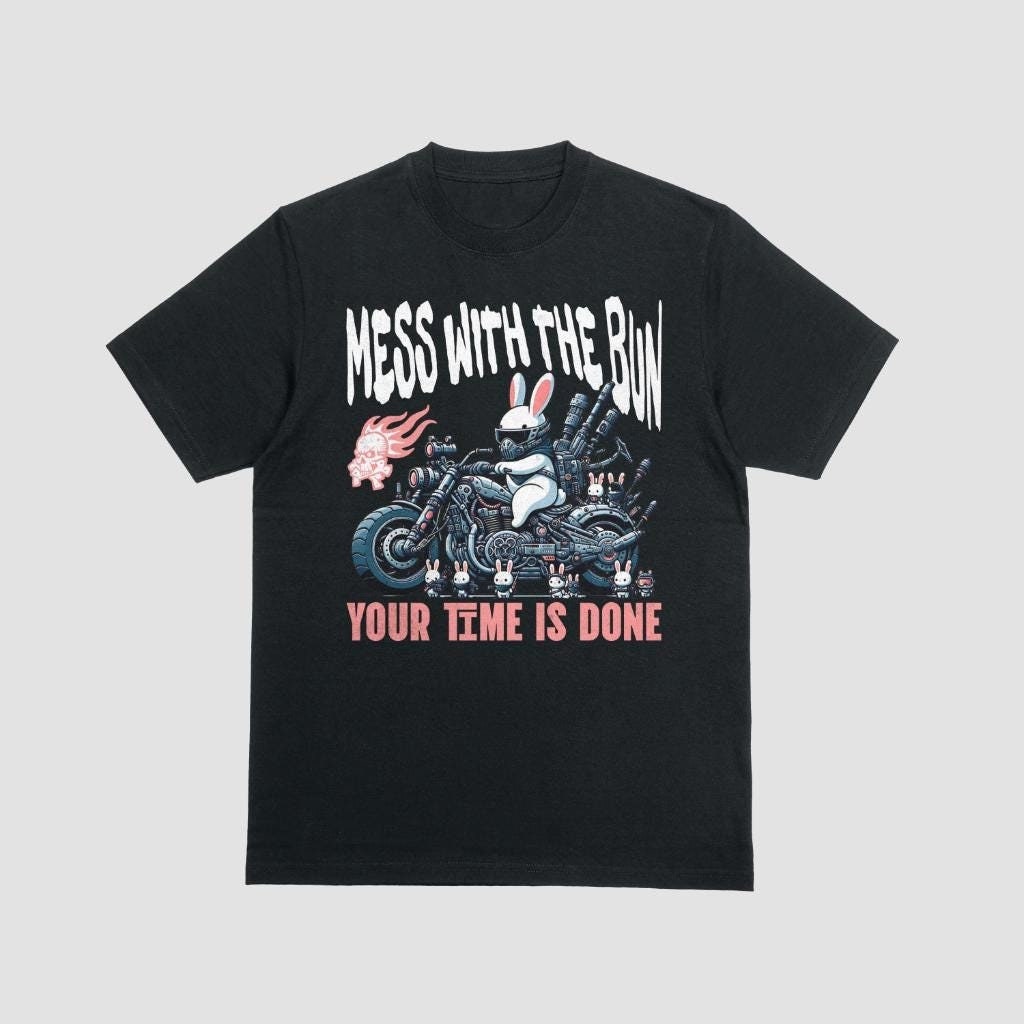 Funny Rabbit Shirt Bunny Rabbit Lover Gift Pet Rabbit Owner Present Mess With Bun Your Time Is Done Unisex Tee Graphic Tee – Aesthetic Look · Top Pick For Any Outfit