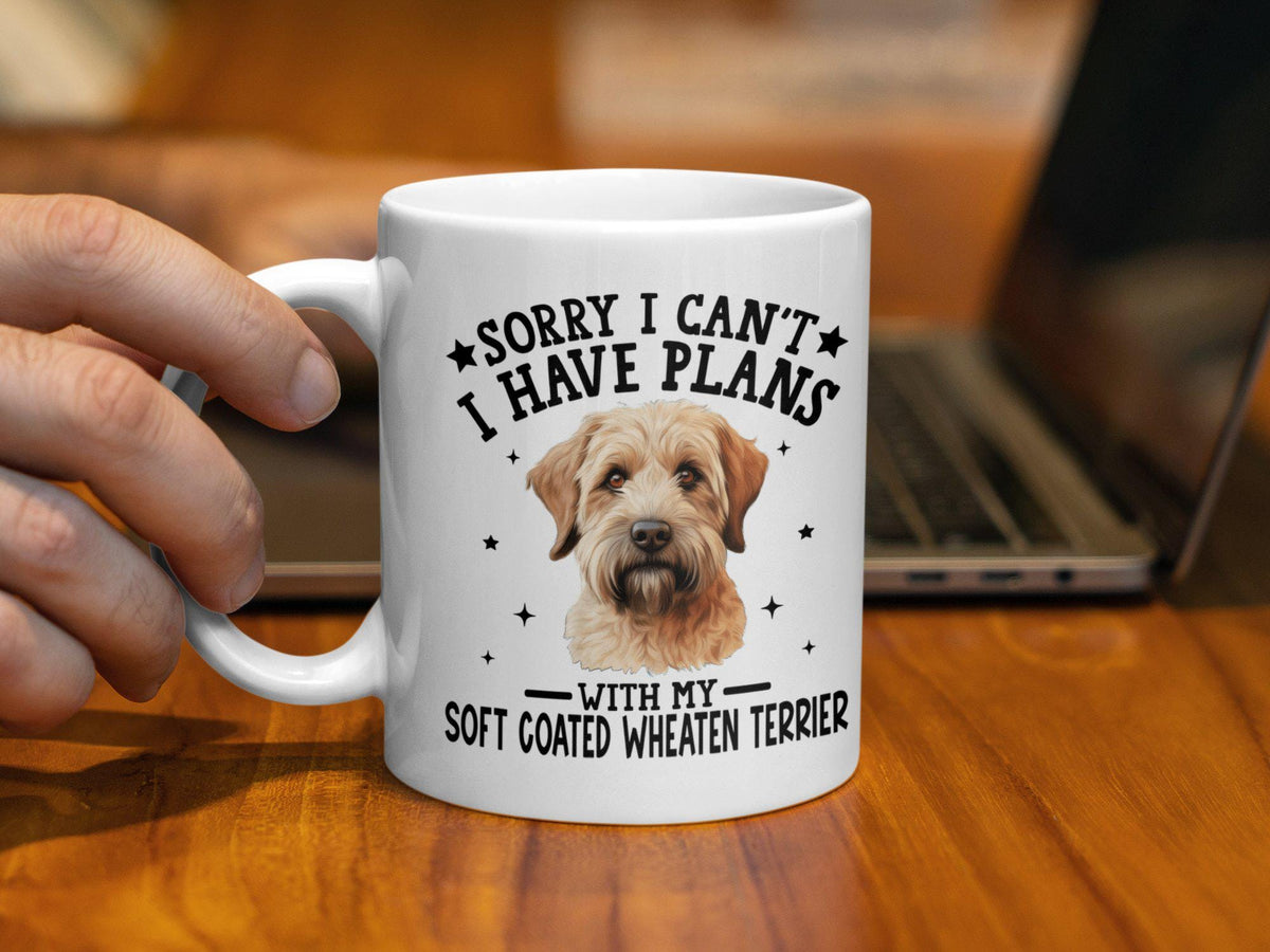 Funny Dog Themed 11oz Coffee Mug Sorry I Can39t I Have Plans Mug Soft Coated Wheaten Terrier Mug Dog Lover Gift Cute Dog Mug Graphic Tee – Bold Style · Top Pick For Any Outfit
