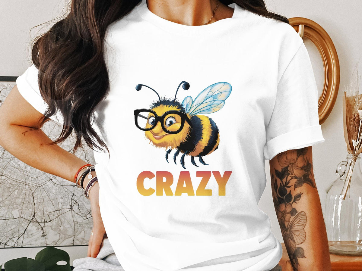 Funny Bee TShirt for Women Crazy Bee Graphic Tee Ladies Fit Cute and Humorous Design Perfect Gift for Bee Lovers Graphic Tee – Fan Favorite · Trending Graphic Apparel