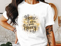 Funny Bee T Shirt for Women Ladyfit Bee Shirt Home Is Where Your Honey Is Tee Cute Bee Graphic Gift for Beekeepers Honey Lover Shirt Graphic Tee – Cozy Vibes · Perfect For Daily Wear