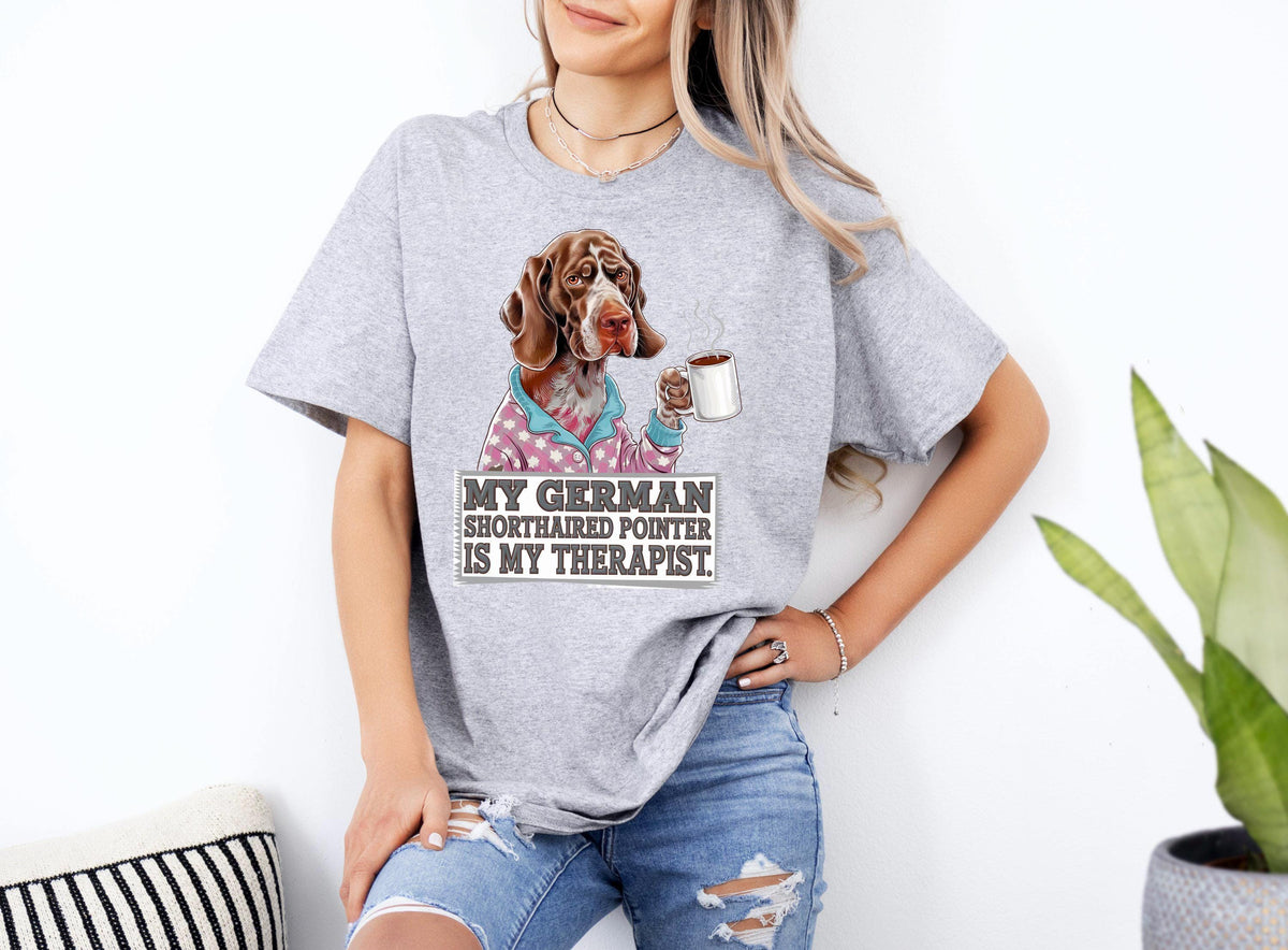 Funny Dog Therapist TShirt Christmas Birthday Gift German Shorthaired Pointer Humorous Dog Lover Shirt Novelty Pet Gift Tee Graphic Tee – Bold Style · High-Quality Print