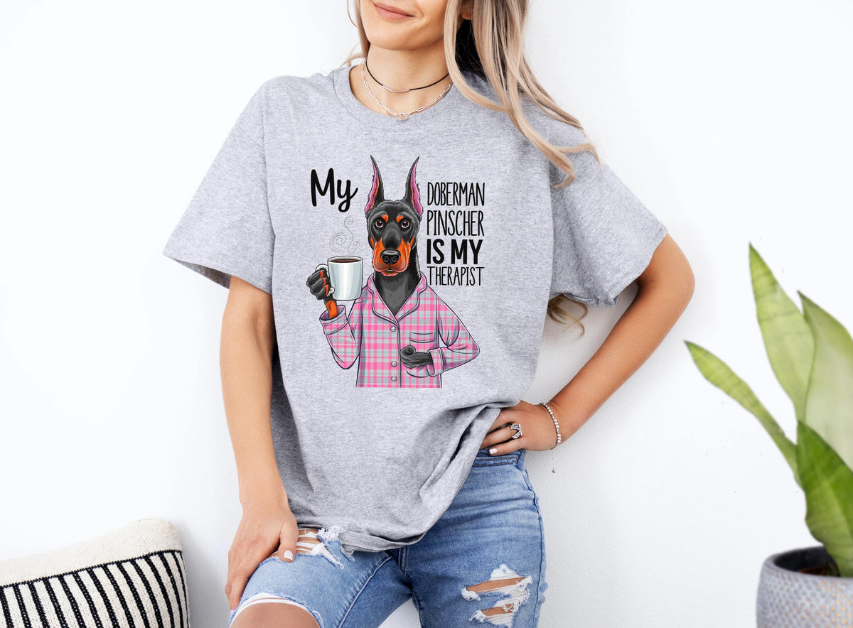 Funny Dog Therapist T Shirt for Xmas Birthdays or Any Occasions My Doberman Pinscher Is My Therapist TShirt Gift for Dog Lovers Graphic Tee – Aesthetic Look · Great Gift For Fans