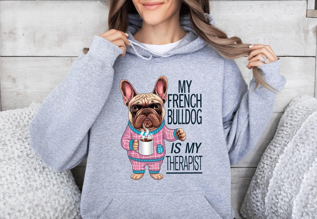 French Bulldog Funny Hoodie Dog Therapist Unisex Hoodie Coffee Lover Sweatshirt Cute Dog Hoodie Pet Lover Gift Hoodie – Warm & Stylish · Perfect For Daily Wear