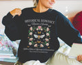 Boho Historical Romance Sweatshirt for Romance Reader Cute Bookish Gift for Bookworm Who Loves Flowers Cozy Fairycore Crewneck for Reader Sweatshirt – Feel-Good Design · High-Quality Print