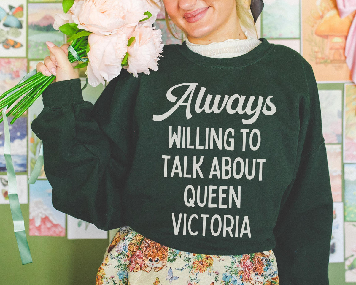 English History Teacher Sweatshirt for Historian Who Loves Queen Victoria Cute 19th Century English History Crewneck History Major Student Sweatshirt – Soft Feel · Must-Have Style