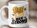 Bee Kind Bee Strong Coffee Mug Funny Bee Design Bee Tea Mug Bee Gift Idea Motivational Bee Mug Cute Bee Mug Coffee Lover Gift Graphic Tee – Easygoing Wear · Trending Graphic Apparel
