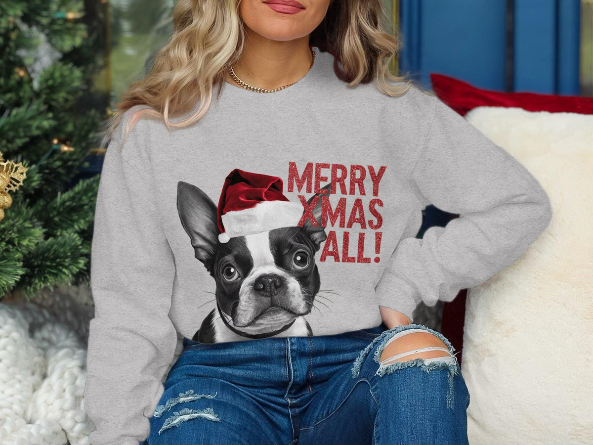 Xmas Sweater Christmas Sweatshirt Boston Terrier Dog Santa Hat Dog Lover Gifts Pet Christmas Shirt Holiday Season Merry Xmas Jumper Sweatshirt – Bold Style · Top Pick For Any Outfit