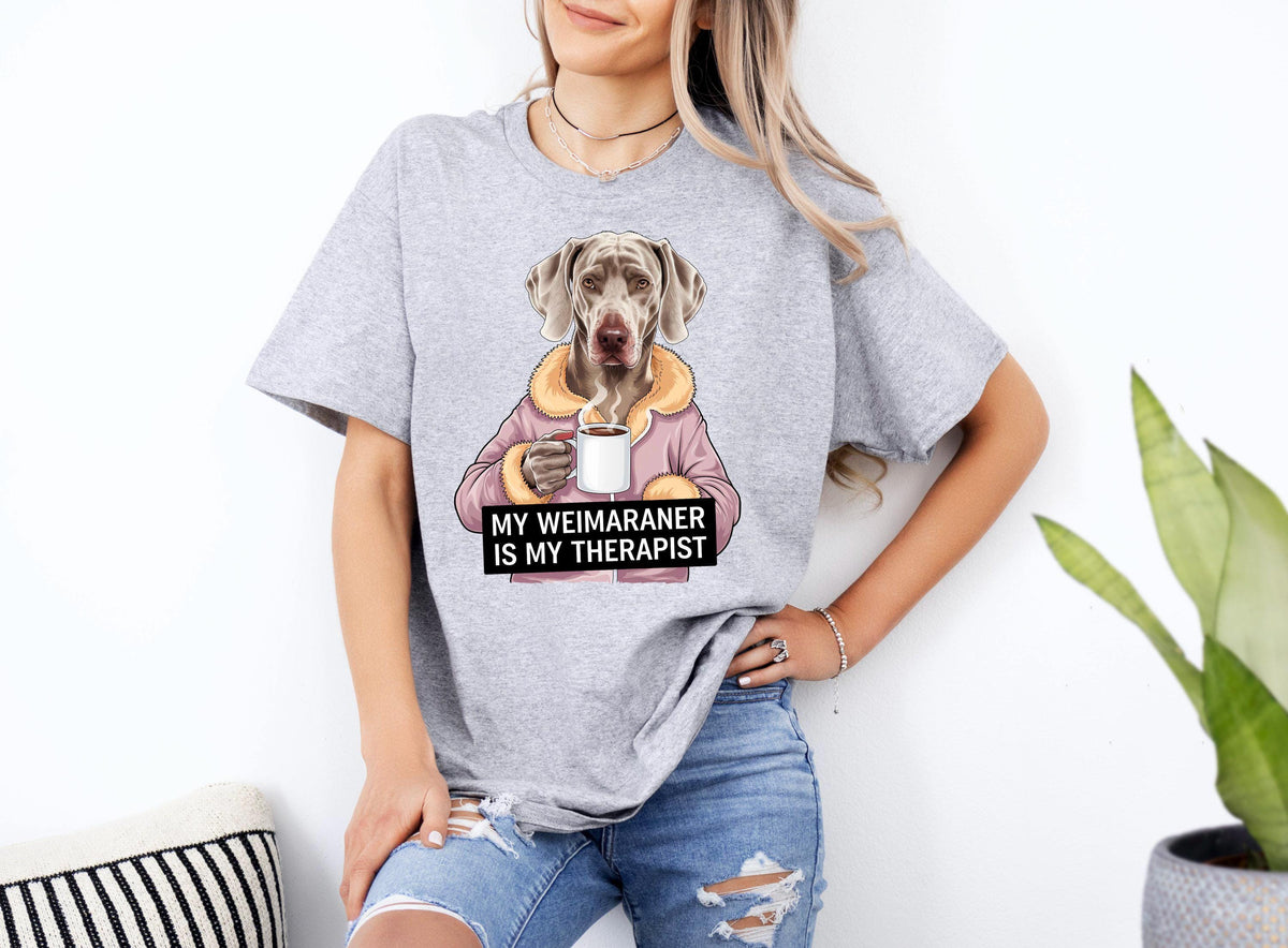 Funny Dog Therapist TShirt My Weimaraner Is My Therapist Xmas Birthdays Gifts Unique Dog Lovers Tee Any Occasions Shirt Graphic Tee – Feel-Good Design · Top Pick For Any Outfit