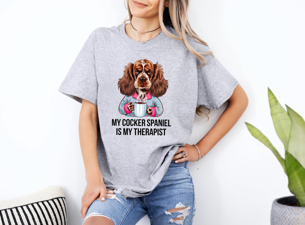 Funny Dog Therapist TShirt My Cocker Spaniel Is My Therapist Unique Xmas Gift Birthday Present For Dog Lovers Comfy Tee Graphic Tee – Bold Style · Must-Have Style