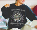 Boho Pride and Prejudice Sweatshirt for Friend Who Loves Fitzwilliam Darcy Funny Saying Bookworm Crewneck for Historical Romance Reader Sweatshirt – Easygoing Wear · Trending Graphic Apparel