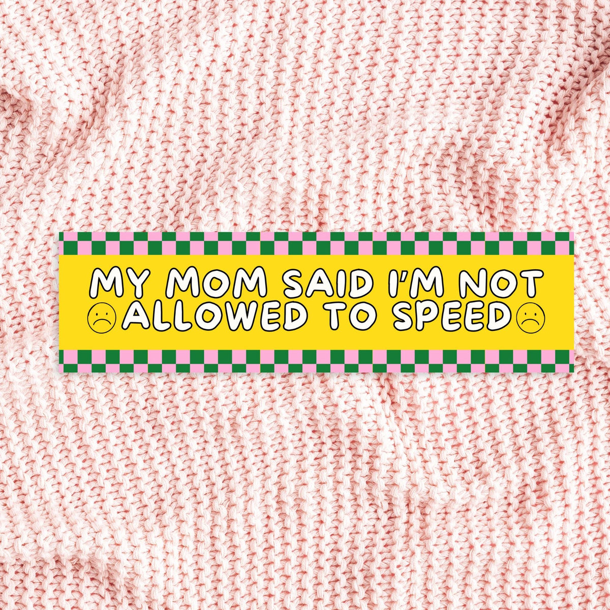 Funny Sixteenth Birthday Gift for New Driver Silly Y2K Aesthetic Gen Z Bumper Sticker for Anxious Driver Slow Driver Bumper Sticker Graphic Tee – Feel-Good Design · High-Quality Print