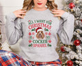 Xmas sweater Christmas Sweatshirt Festive Sweater For Dog Lover Cocker Spaniel Lover Holiday Gift For Dog Owners Sweatshirt – Fan Favorite · High-Quality Print