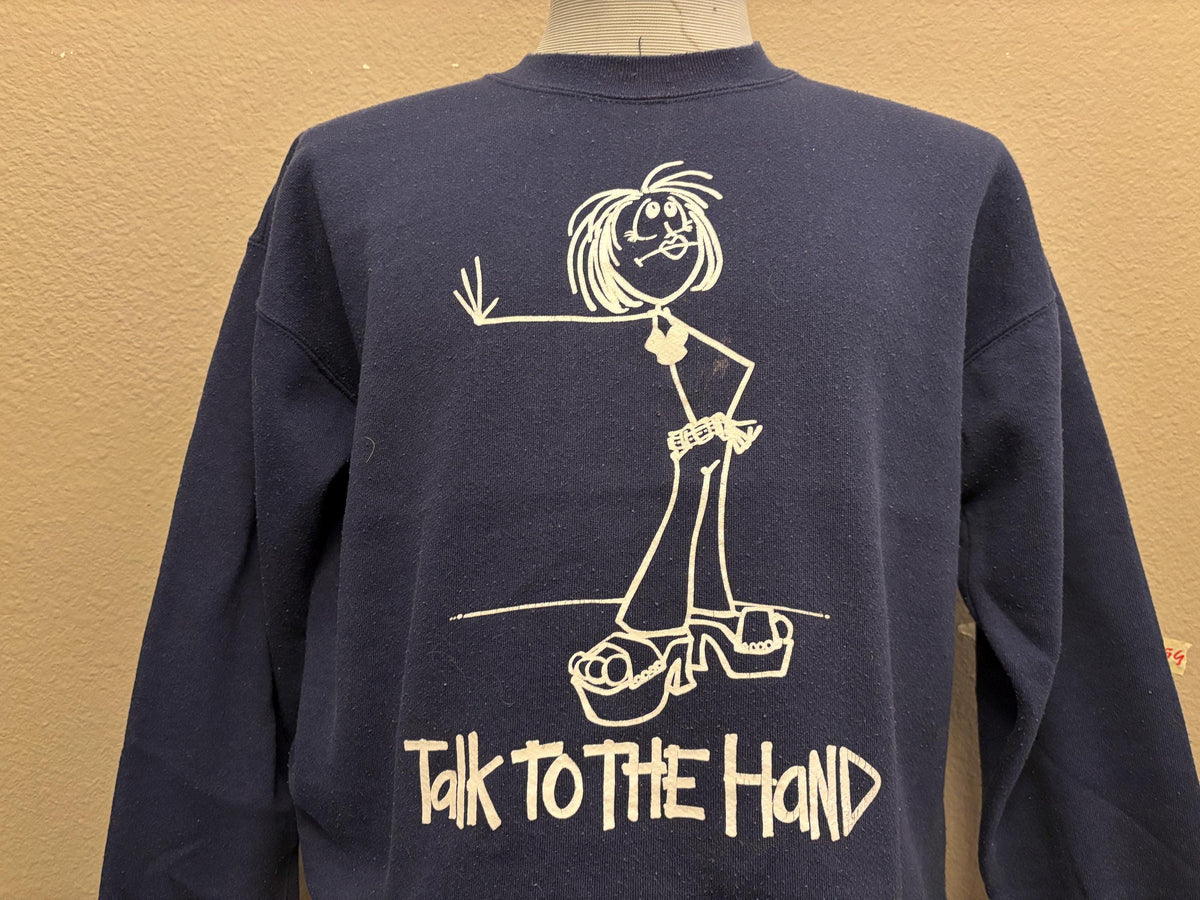 Vintage 90s Talk To The Hand Funny Lady Crewneck Sweatshirt L Sweatshirt – Easygoing Wear · Top Pick For Any Outfit