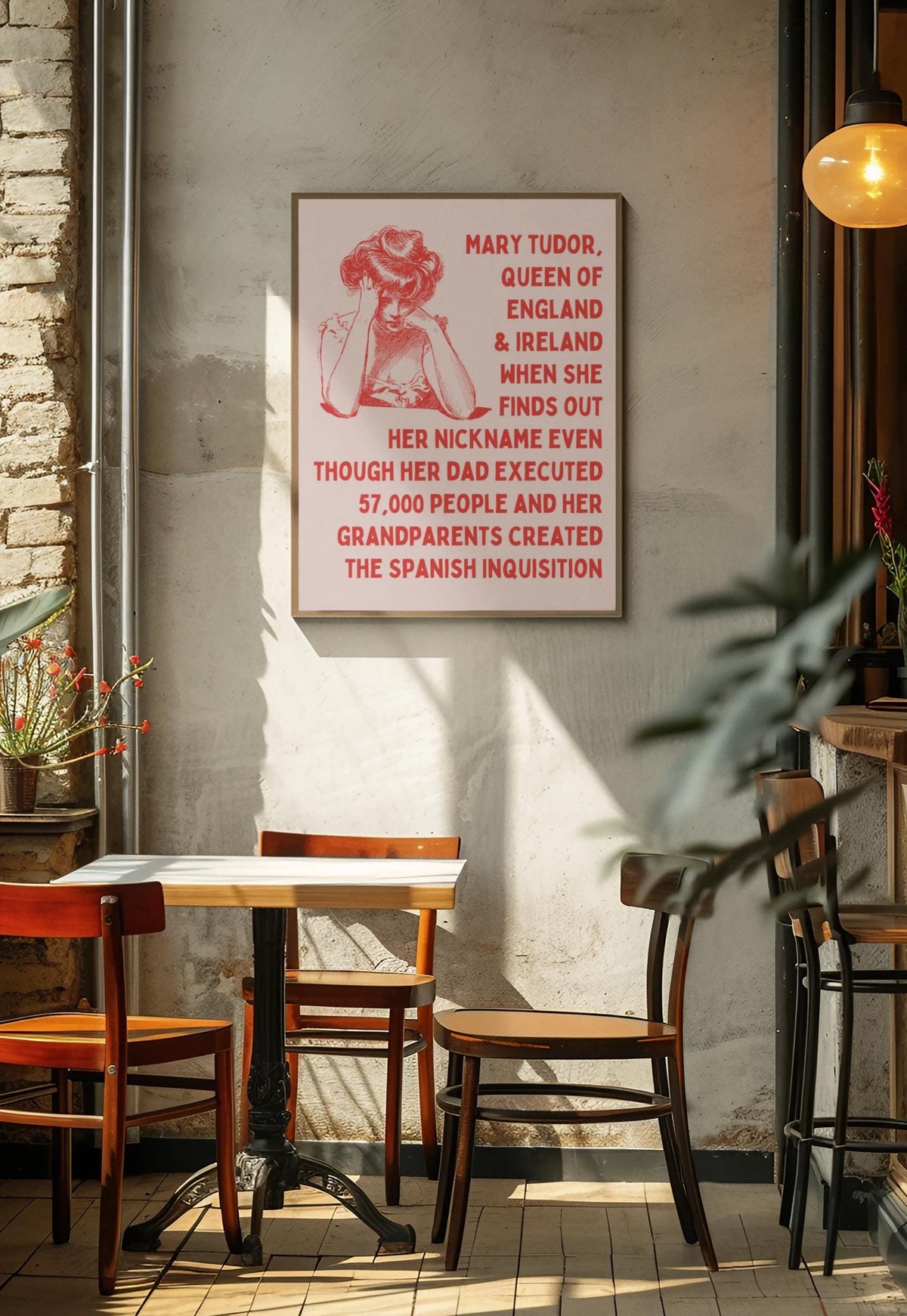 Funny Mary Tudor Poster Print for Historian Who Loves European History British History Gift History Major Graduation Gift Famous Queens Graphic Tee – Fan Favorite · Trending Graphic Apparel
