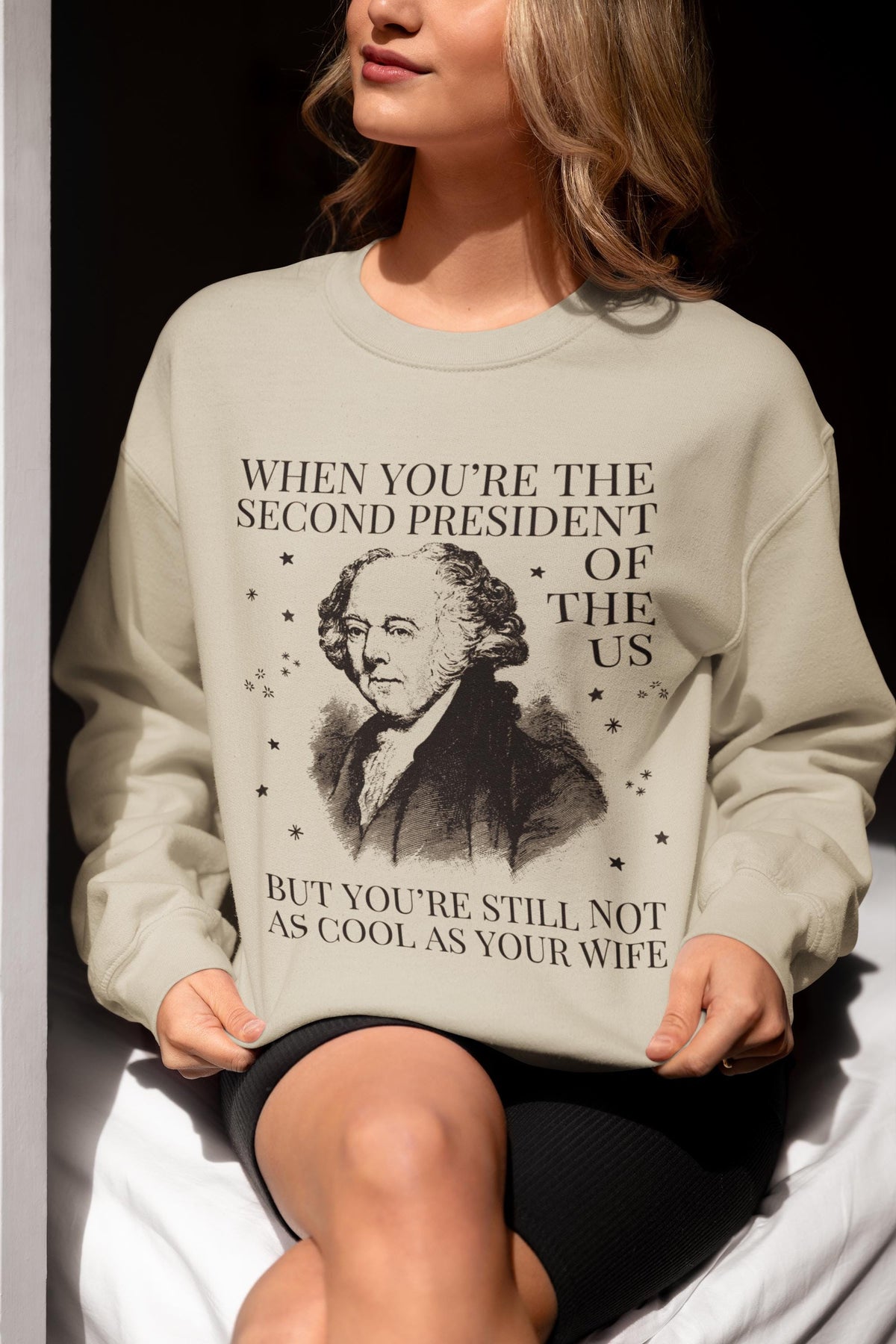 Womens American History Sweatshirt Abigail Adams John Adams Funny Saying Early US History Shirt for Social Studies Teacher History Buff Sweatshirt – Warm & Stylish · Great Gift For Fans
