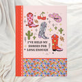 Funny Saying Western Notebook Cute and Groovy Cacti and Stars Colorful Journal with Cowgirl Boots Rodeo Country Boho Pink Cowboy Hat Gift Graphic Tee – Soft Feel · Great Gift For Fans