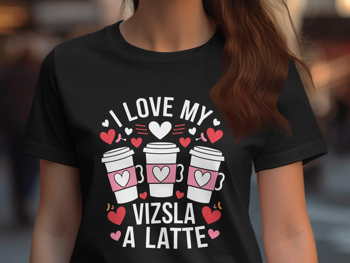Funny Vizsla Dog Lover TShirt I Love My Vizsla A Latte Graphic Tee Cute Coffee and Dog Themed Ladyfit Womens Shirt Graphic Tee – Feel-Good Design · Trending Graphic Apparel