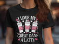 I Love My Great Dane A Latte TShirt Dog Lover Shirt Funny Graphic Tee Dog Mom Gifts Coffee And Dog Shirt Women39s Pet Tee Graphic Tee – Aesthetic Look · Must-Have Style
