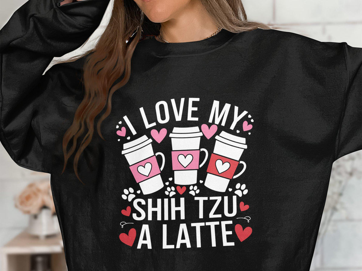 Cute Shih Tzu Dog Lover Sweatshirt Gift I Love My Shih Tzu A Latte Funny Coffee Puppy Sweater Cozy Dog Owner Hoodie Hoodie – Soft Feel · Top Pick For Any Outfit