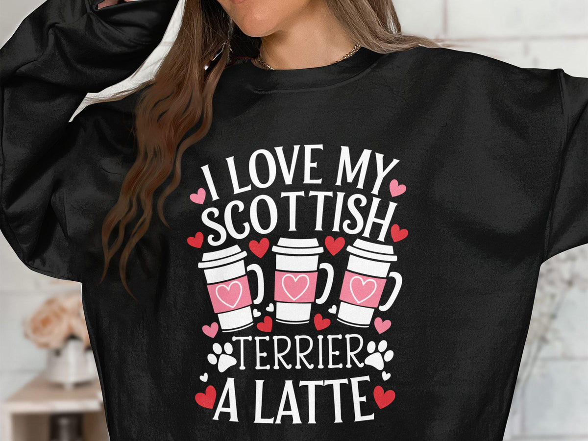 I Love My Scottish Terrier A Latte Sweatshirt Cute Dog Lover Gift Cozy Terrier Dog Sweatshirt Fun Coffee Lover Sweatshirt Sweatshirt – Aesthetic Look · High-Quality Print