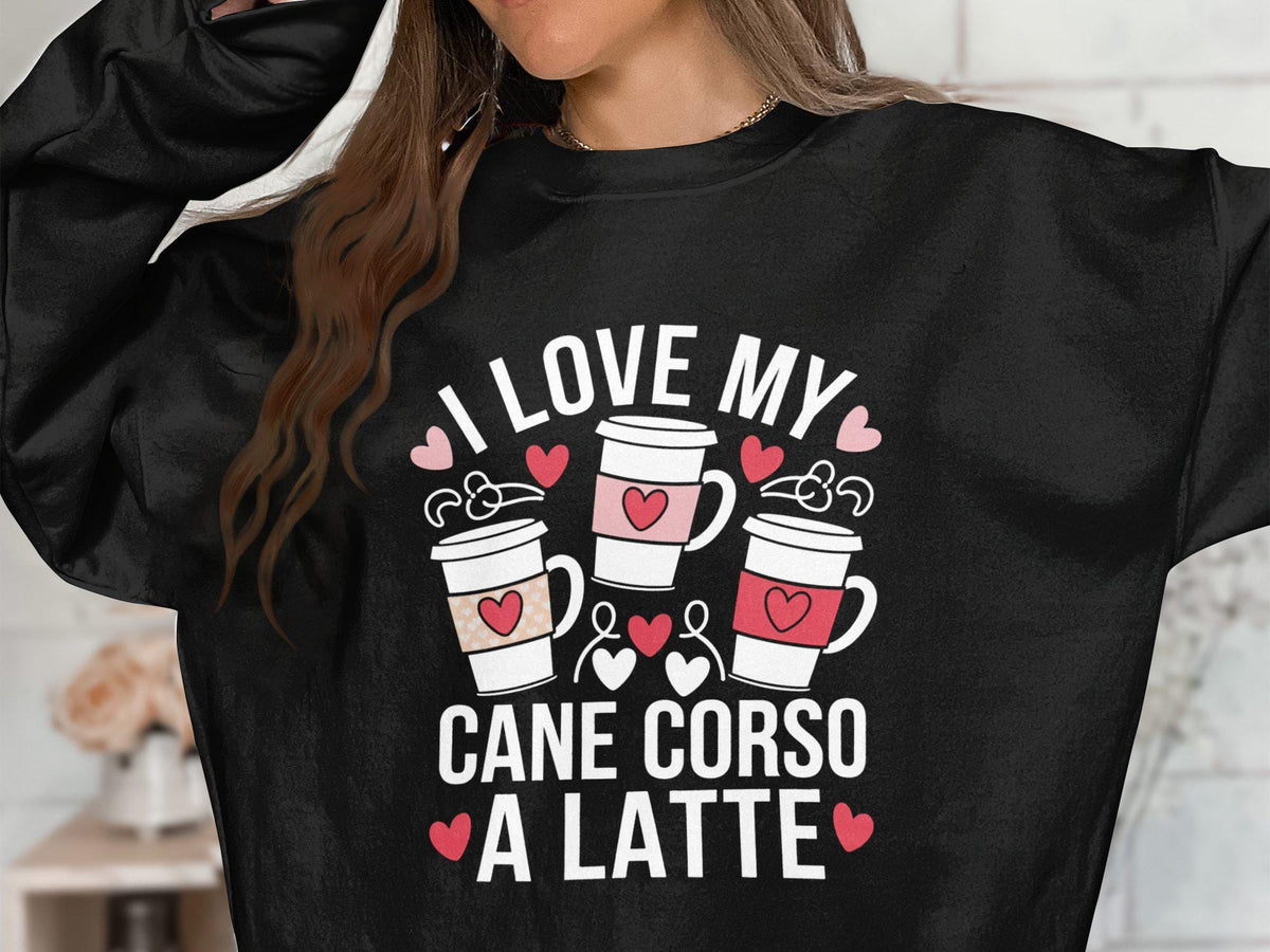 Dog Lover Sweatshirt Fun Cane Corso Design Cute Latte Graphic Comfortable Casual Wear Perfect Gift for Dog Owners Unique Pet Lover Sweatshirt – Soft Feel · Trending Graphic Apparel