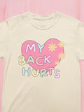 Silly My Back Hurts TShirt with Heart and Retro Flower Funny Saying Fibromyalgia TShirt Thirty or Fortieth Birthday Gift Cute Unhinged Graphic Tee – Feel-Good Design · Top Pick For Any Outfit