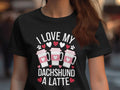 I love my dachshund a latte graphic t shirt dog lover gift cute dachshund shirt women39s fitted tee coffee and dogs Graphic Tee – Easygoing Wear · Trending Graphic Apparel