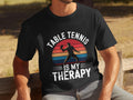 Funny Table Tennis TShirt Mens Therapy Gift Tee Table Tennis Is My Therapy Shirt Sport Lover Gift Ping Pong TShirt Unique Gift Idea Graphic Tee – Cozy Vibes · Trending Graphic Apparel