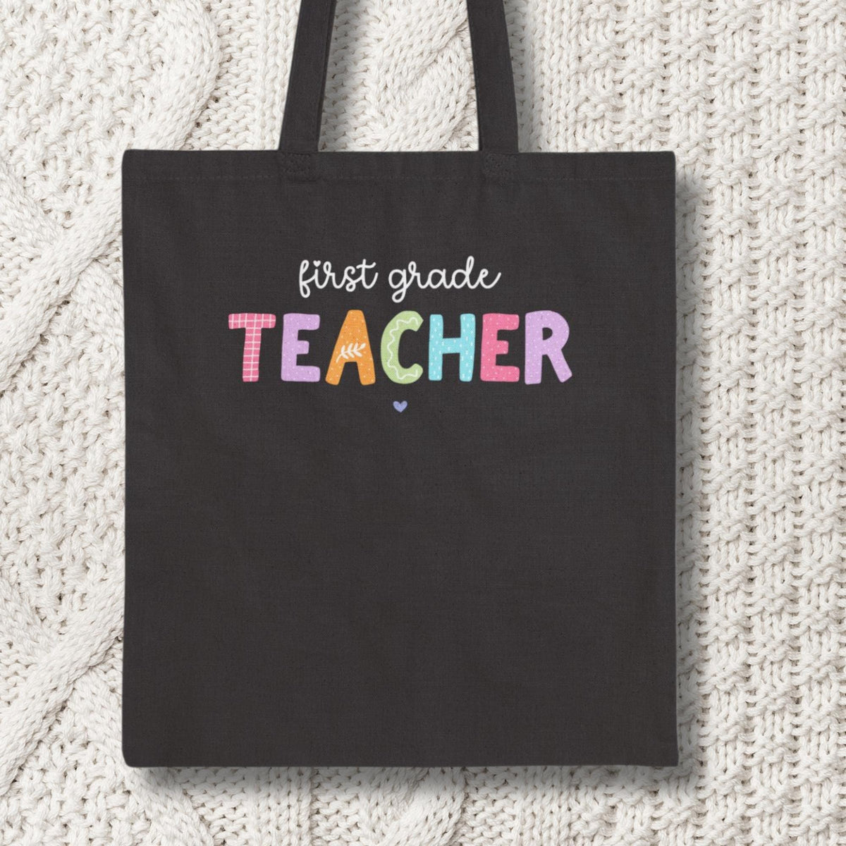 First Grade Teacher Tote Bag First Grade Teaching Cute First Day of School Colorful 90s Scrapbook Vibe New Teacher Congratulations Gift Tote Bag – Soft Feel · Top Pick For Any Outfit