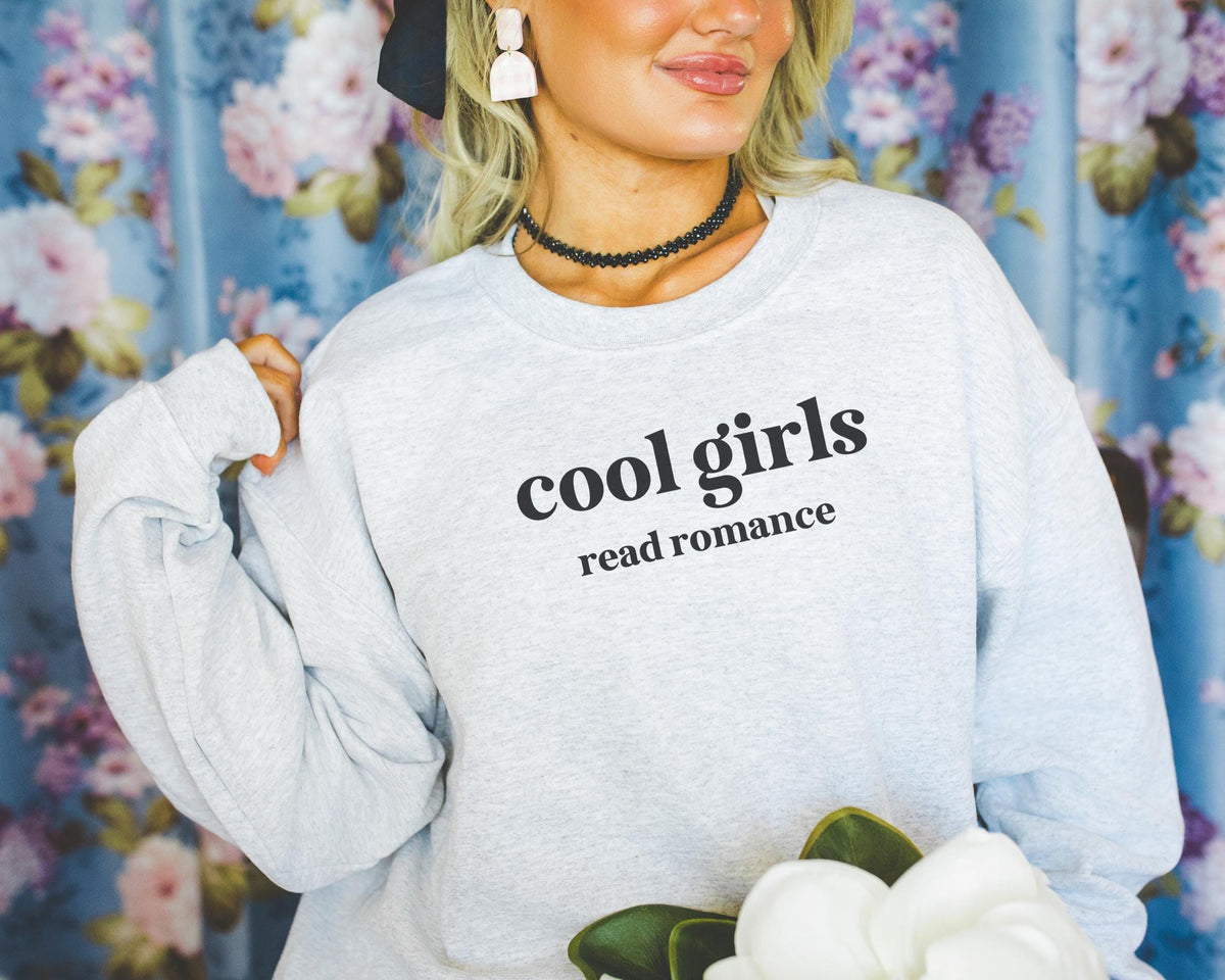 Romance Reader Sweatshirt Cool Girls Read Romance Funny Saying Bookworm Crewneck Book Lover who Loves Fantasy Books Historical Romance Sweatshirt – Everyday Comfort · Top Pick For Any Outfit