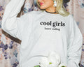 Computer Science Sweatshirt Cool Girls Know Coding Cute Women in STEM Shirt Funny Saying Shirt for Programmer Software Engineer Present Sweatshirt – Premium Graphic · Must-Have Style