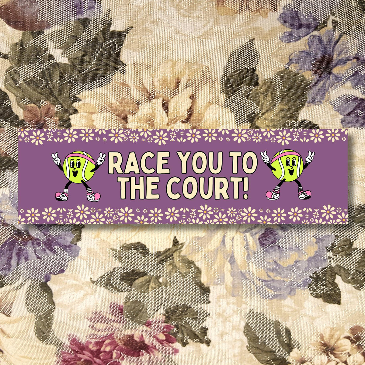 Funny Tennis Player Birthday Gift Race You To The Court Funny Saying Bumper Sticker for Daughter Who Loves Tennis Floral Tennis Sticker Graphic Tee – Feel-Good Design · Must-Have Style