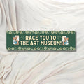 Art History Present for Humanities Major Friend Who Loves Visiting Art Museums Race You To the Art Museum Cute Floral Bumper Sticker Graphic Tee – Warm & Stylish · Great Gift For Fans