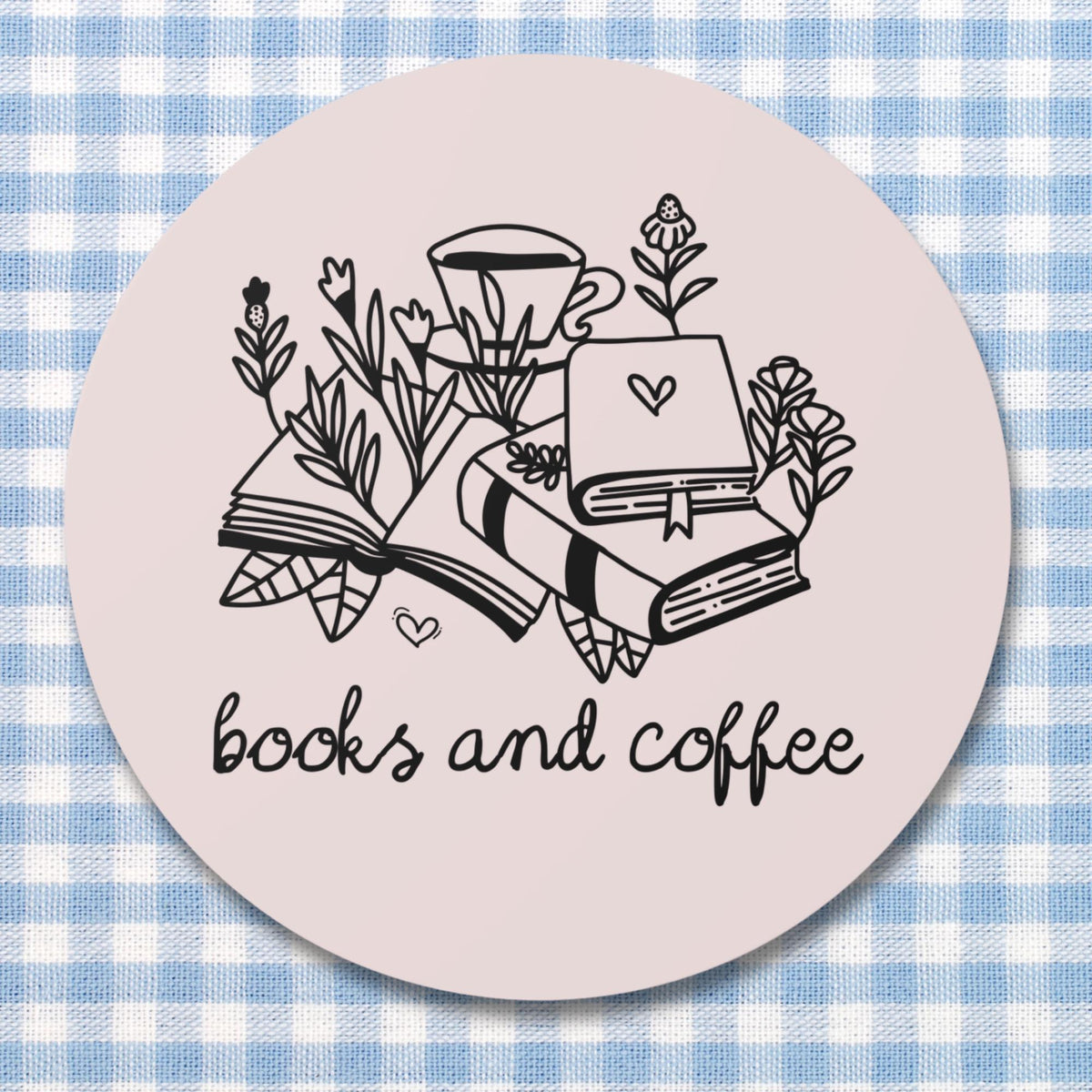 Books and Coffee Sticker with Flowers Book Lover Gift Idea for Bookworm Librarian Who Loves Coffee Romance Reader Gift Coffee Lover Graphic Tee – Fan Favorite · Perfect For Daily Wear